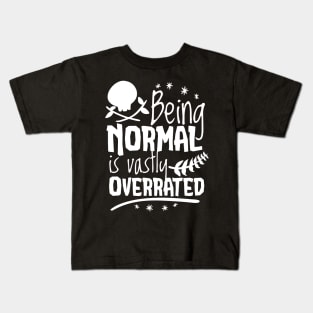 Being Normal is Vastly Overrated Halloweentown Quote Movie Kids T-Shirt